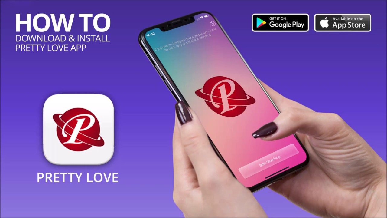 Pretty Love App   How To Download and Install