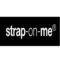 Strap on me